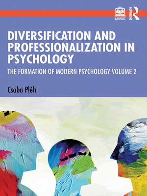 cover image of Diversification and Professionalization in Psychology